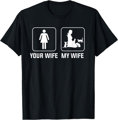 Your Wife My Wife with Cats T-Shirt