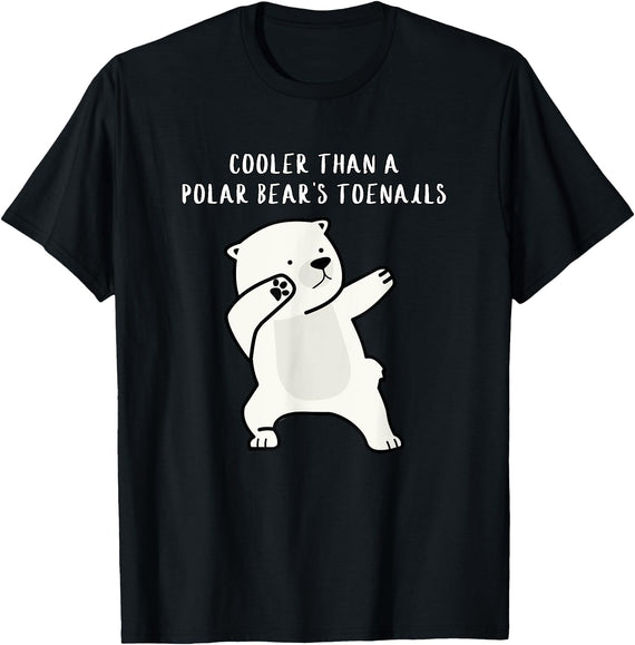 Cooler than a Polar Bear’s toenails Funny Dads T-Shirt - Black