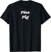 SIB Unique Pig Gifts - See Other Related Piss Pig - pig and piggy gifts for men and women T-Shirt - Black