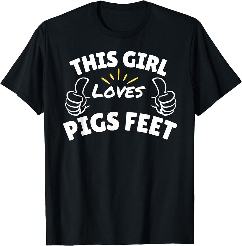 Pool This Girl Loves Various Food Apparel Fun Graphic-This Girl Loves Pigs Feet T-Shirt - Black