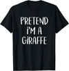 Safari Costume Party Co. Pretend I'm A Giraffe Costume Funny Safari Halloween Party T-Shirt - Black