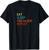Eat Sleep Poke the Bear Repeat Merch Push the Bear T-Shirt - Black