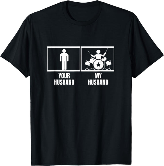 Cool Stuff For Drummers Your Husband My Husband Drum Set Wife Funny Drummer T-Shirt - Black
