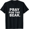 Pray For The Bear Zag Pray For The Bear T-Shirt - Black