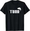 Funny Tuna Fish gifts Funny Tuna Tuna Gift T-Shirt - Black