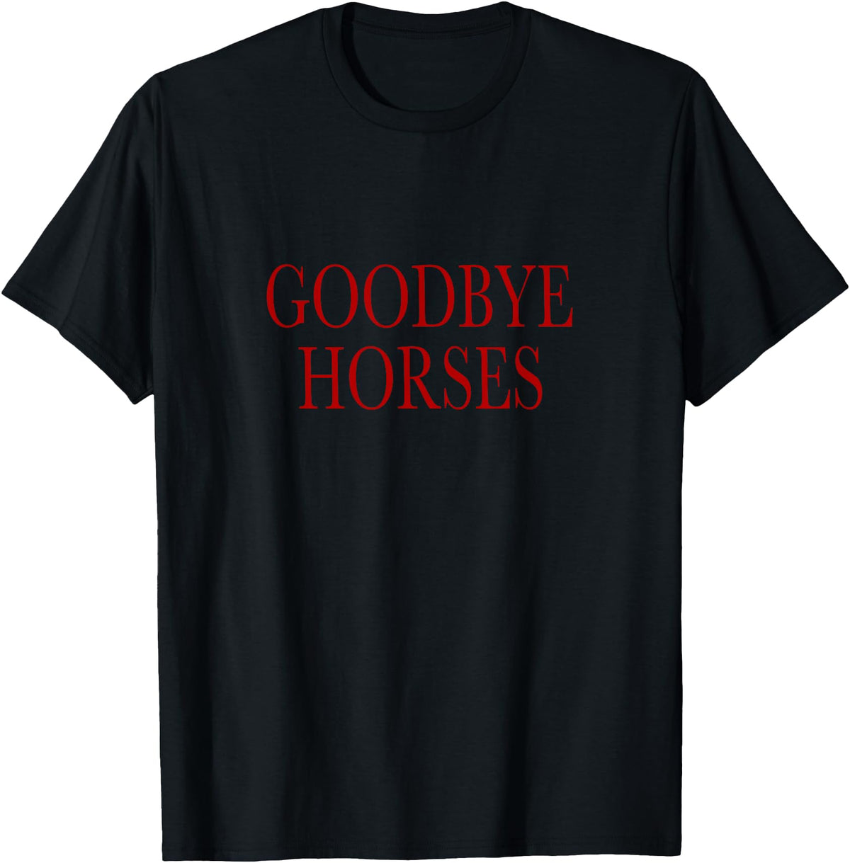 Powder Mill Designs Goodbye Horses T-Shirt - Black