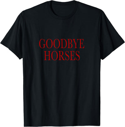 Powder Mill Designs Goodbye Horses T-Shirt
