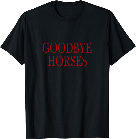 Powder Mill Designs Goodbye Horses T-Shirt - Black