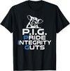 Police Officer Gifts & Cop Gifts PIG Pride Integrity Guts Police T-Shirt - Black