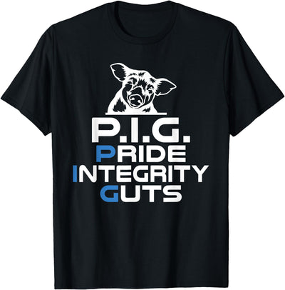 PIG Pride Integrity Guts Police T-Shirt