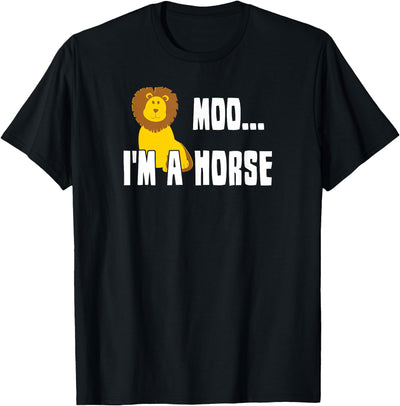 PawsomeTeez Company Moo I'm A Horse Funny Lion T-Shirt T-Shirt