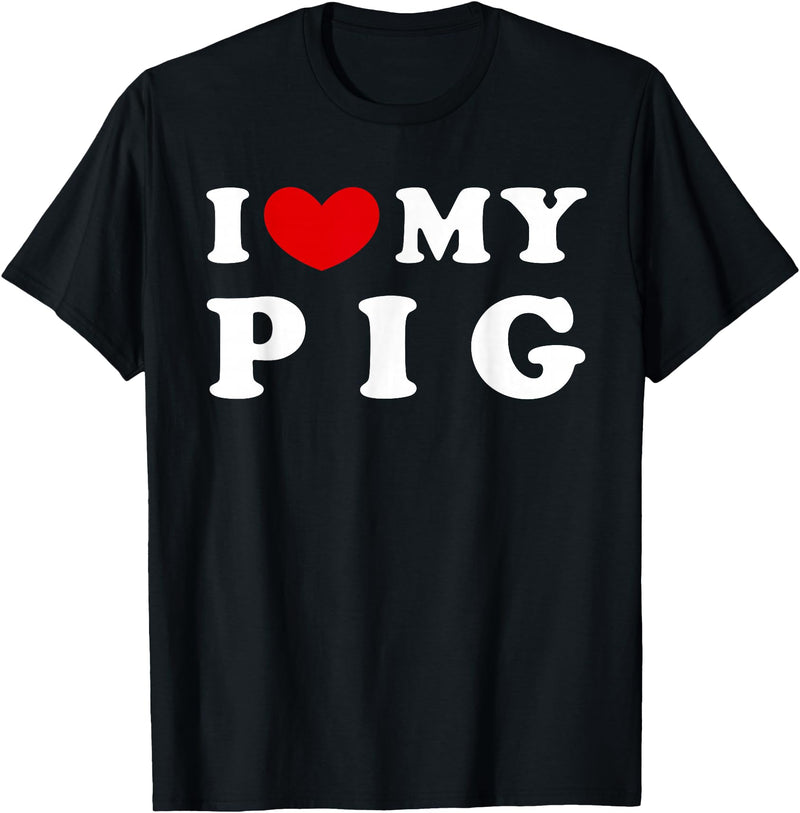 I Heart My Everything - Collection I Love My Pig T-Shirt - Black