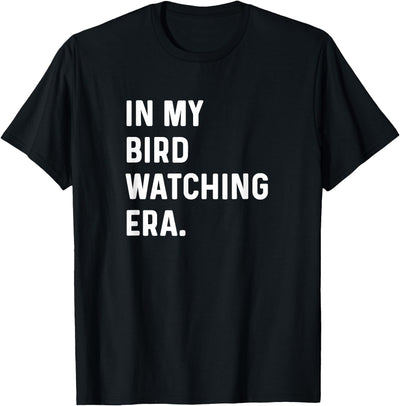 Bird Watching for Men Women Boys Girls by Jess in My Bird Watching Era - Birds Telescope Photography T-Shirt