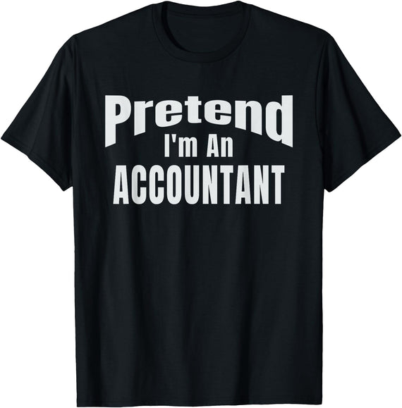 Fun and Easy Halloween Costume T-Shirts Pretend I'm An Accountant Halloween Costume T-Shirt - Black