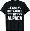 Alpaca Lover Gifts Shirt Easily Distracted By Alpaca - Funny Llama Alpaca Lover T-Shirt - Black
