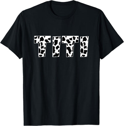 Titi Cow Print Animal Pattern Farmer Farm Grandma Funny T-Shirt