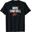 BreakingT Colton Cowser - More Cows-Bell - Baltimore Baseball T-Shirt - As Pictured