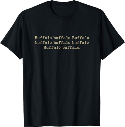 Funny Teacher Grammar Nerd Teez Buffalo Sentence for English T-Shirt