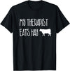Shirtbooth: Animal Lovers Funny Cow Lover Gift: My Therapist Eats Hay Love Cows T-Shirt - Black