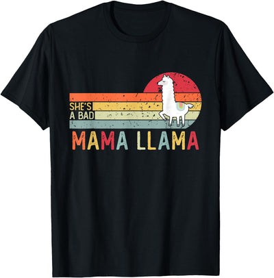 Shes A Bad Mama Llama Funny Mothers Day Tees Vintage Retro Llama Men Women Mothers She's a Bad Mama Llama T-Shirt