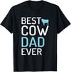 Cow Farmer Gifts Best Cow Dad Ever Cow Lover T-Shirt - Black