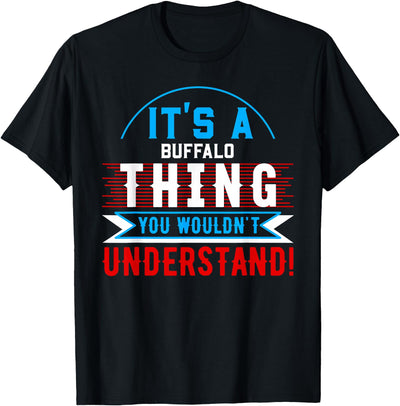 Cow Akokay It's a Buffalo Thing City Buffalos T-Shirt