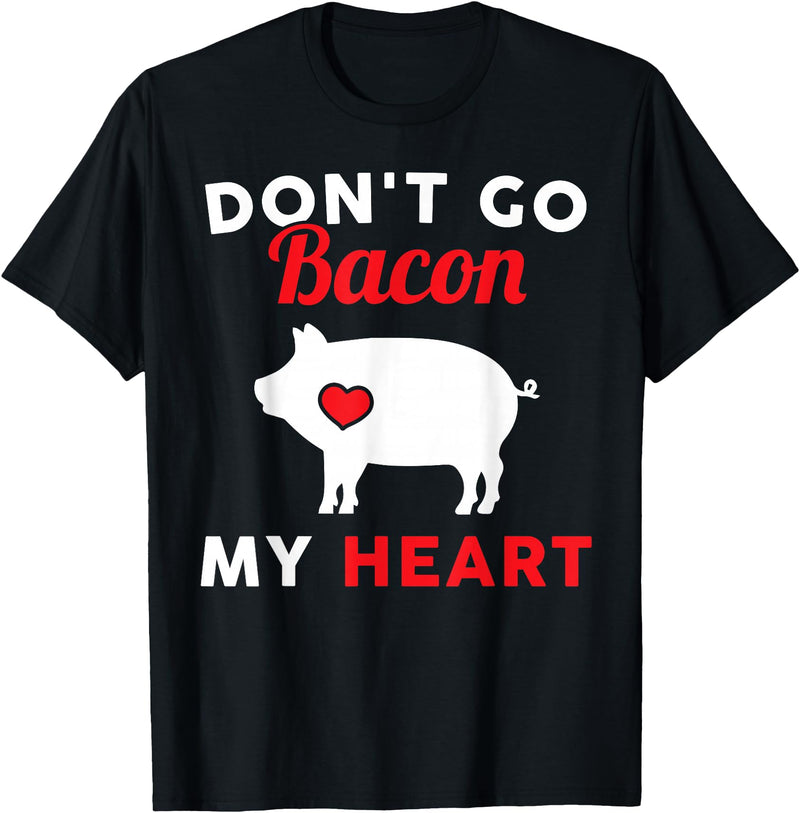 Don't Go Bacon My Heart Pig Designs Don't Go Bacon (Breaking) My Heart Funny Guinea Pig T-Shirt - Black
