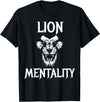 Lion Judah Shirts Animal Tees Lion Mentality Animal T-Shirt King Tees T-Shirt - Black