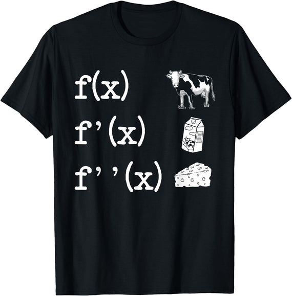 Cute Math Gifts Calculus Nerd Accessories & Stuff Funny Math Teacher Art For Men Women Cow Milk Cheese Formula T-Shirt -