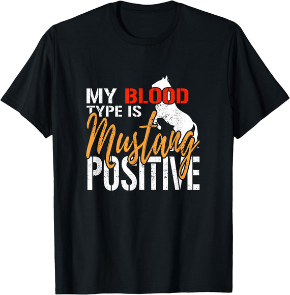 Vintage Horse Riding Cowgirl Horse Trainer Apparel Vintage My Blood Type is Mustang Positive Horse Lover T-Shirt - Black