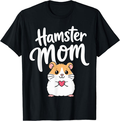 Hamster Mom Keeper Woman Girl Hamster T-Shirt