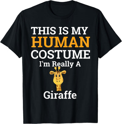 This Is My Human Costume I'm Really a Giraffe Halloween T-Shirt