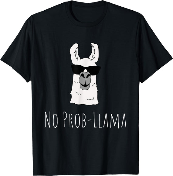 Llama Mama Apparel No Prob-Llama No Problem Cute Funny Cool Llama Alpaca Gift T-Shirt - Black
