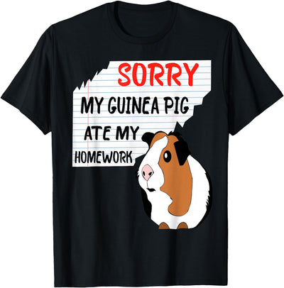 Sorry My Guinea Pig Ate My Homework School Funny T-Shirt