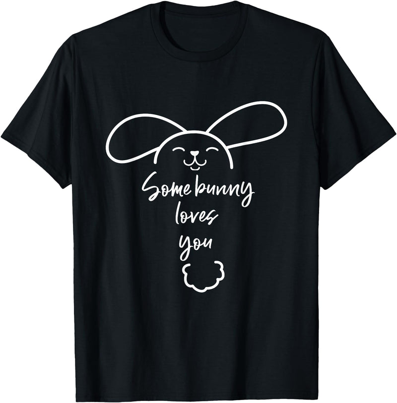 Somebunny Loves You Rabbit Some Bunny T-Shirt in Black