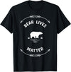 Animal Lover Save The Bears Wild Animal Tees Animal Lover Bear Lives Matter Save The Bears T-Shirt T-Shirt - Black