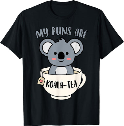 My Puns Are Koala Tea Funny Cute Koala Bear Animal Pun T-Shirt