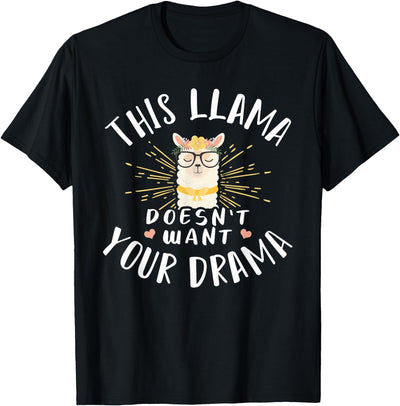 Cute Llama And Alpaca Animal Design Ideas Dieses Lama Wanna dein Drama nicht T-Shirt