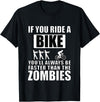 Funny Cycling Shirts and Gifts Funny Halloween Biking Quote Bike Race Biker Zombie Meme T-Shirt - Black