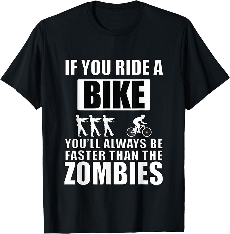 Funny Cycling Shirts and Gifts Funny Halloween Biking Quote Bike Race Biker Zombie Meme T-Shirt - Black