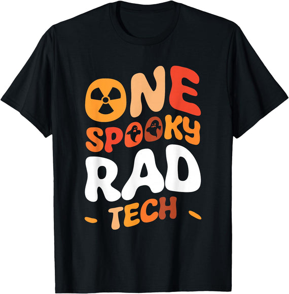 Halloween Gift For A Rad Tech One Spooky Rad Tech Radiology Technician Halloween T-Shirt - Black
