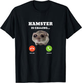Sad Hamster Meme is Calling T-Shirt - Black