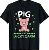 Ireland Cute Animals St. Patrick's Day Pig Is My Lucky Carm Shamrock St. Patrick's Day Pig T-Shirt - Black