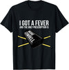Funny I Got a Fever Cowbell Shirts Mehr Cowbell T-Shirt Drummer Cowbell T-Shirt - Black