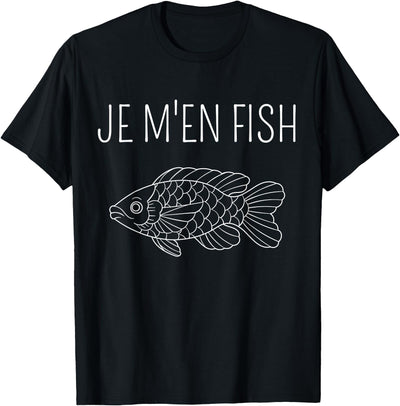 Je M'en Fish - Funny Fisherman T-Shirt