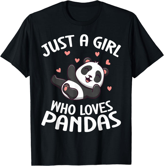 Panda Bear Clothing Panda Lover Cute Kids Just A Girl Who Loves Pandas T-Shirt - Black
