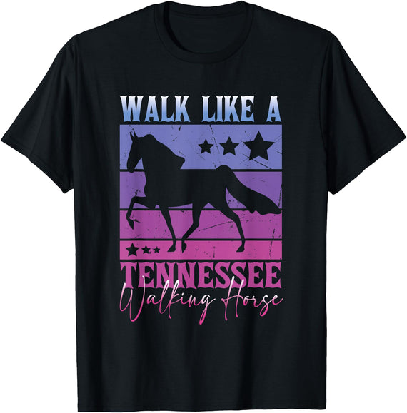 Tennessee Walking Horse Design Walk like a Tennessee Walking Horse T-Shirt - Black