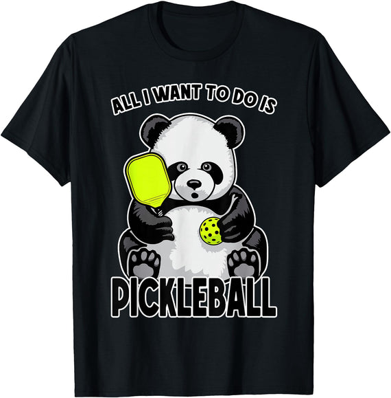 Grandio Design Cute Funny Animal Lover Gifts Panda Pickleball All I Want To Do Is Cute Funny Bear Player T-Shirt - Black