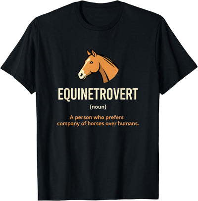 Horse Equine Equinetrovert Equestrian Lover Kid Fo Equinetrovert Funny Horse Definition Kids Horse Lover Equesn T-Shirt