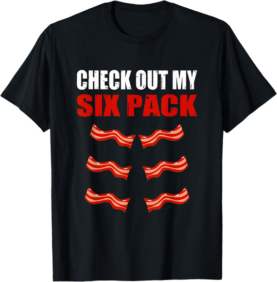 Check Out My Six Pack Bacon Gymer Bodybuilding Watch My Sixpack Funny Bacon Gymer Bodybuilding T-Shirt - Black
